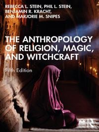Produktbild: The Anthropology of Religion, Magic, and Witchcraft