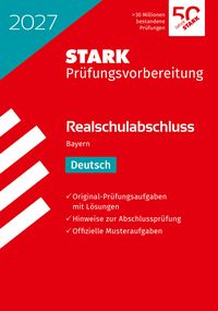Produktbild: STARK Deutsch - Realschulabschluss 2027 Bayern - Pr&uuml;fungsvorbereitung