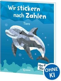 Produktbild: Wir stickern nach Zahlen - Tiere