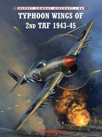Produktbild: Typhoon Wings of 2nd TAF 1943-45