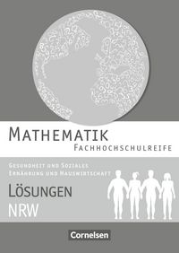 Produktbild: Mathematik - Fachhochschulreife - Gesundheit und Soziales, Ern&auml;hrung und Hauswirtschaft - Nordrhein-Westfalen 2016