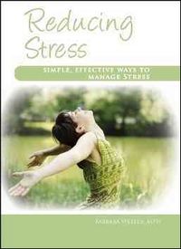 Produktbild: Reducing Stress: Simple, Effective Ways to Manage Stress