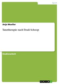 Produktbild: Tanztherapie nach Trudi Schoop