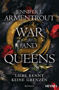 War and Queens – Liebe kennt keine Grenzen Jennifer L. Armentrout