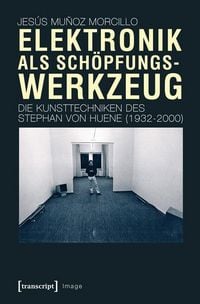 Produktbild: Elektronik als Sch&ouml;pfungswerkzeug