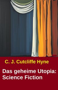 Produktbild: Das geheime Utopia: Science Fiction