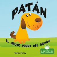 Produktbild: Pat&aacute;n. El Mejor Perro del Mundo (Muttlee: The Best Dog in the World!)