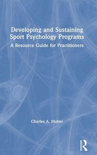Produktbild: Developing and Sustaining Sport Psychology Programs