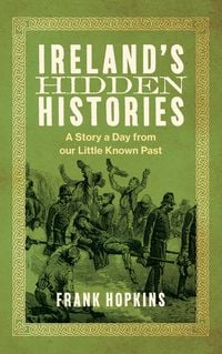 Produktbild: Ireland's Hidden Histories