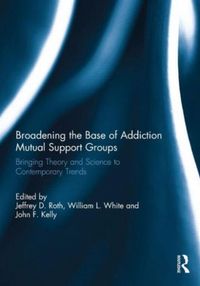 Produktbild: Broadening the Base of Addiction Mutual Support Groups