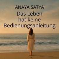 Produktbild: Das Leben hat keine Bedienungsanleitung