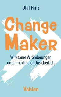 Bild vom Artikel Change Maker vom Autor Olaf Hinz