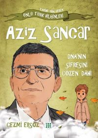 Produktbild: Aziz Sancar - Dnanin Sifresini C&ouml;zen Dahi