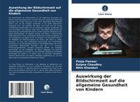 Produktbild: Auswirkung der Bildschirmzeit auf die allgemeine Gesundheit von Kindern