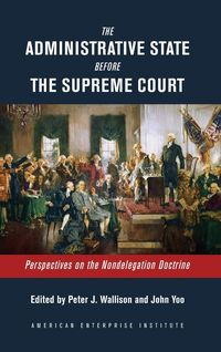 Produktbild: The Administrative State Before the Supreme Court