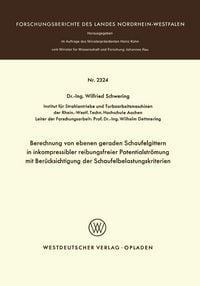 Produktbild: Berechnung von ebenen geraden Schaufelgittern in inkompressibler reibungsfreier Potentialstr&ouml;mung mit Ber&uuml;cksichtigung der Schaufelbelastungskriterien