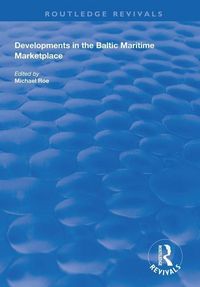 Produktbild: Developments in the Baltic Maritime Marketplace