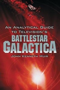 Produktbild: An Analytical Guide to Television's Battlestar Galactica