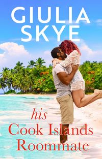 Produktbild: His Cook Islands Roommate (Take a Holiday, #4)