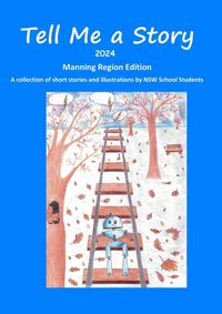 Produktbild: Tell Me a Story 2024 - Manning Valley Region