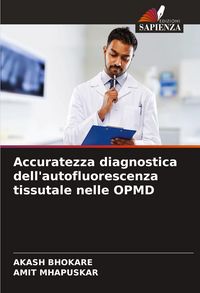 Produktbild: Accuratezza diagnostica dell'autofluorescenza tissutale nelle OPMD
