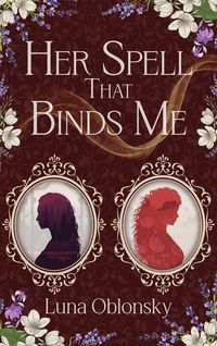 Produktbild: Her Spell That Binds Me