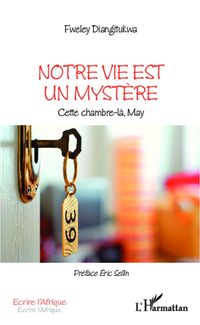 Produktbild: Notre vie est un myst&egrave;re