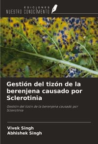 Produktbild: Gestión del tizón de la berenjena causado por Sclerotinia