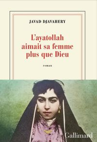 Produktbild: L'ayatollah aimait sa femme plus que Dieu