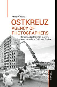 Produktbild: OSTKREUZ &ndash; Agency of Photographers