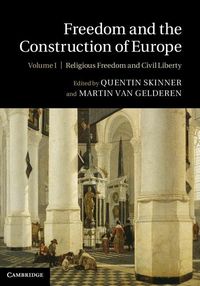 Produktbild: Freedom and the Construction of Europe: Volume 1, Religious Freedom and Civil Liberty