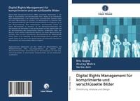 Produktbild: Digital Rights Management f&uuml;r komprimierte und verschl&uuml;sselte Bilder
