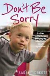 Produktbild: Roberts, S: Don't Be Sorry
