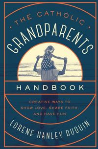Produktbild: Catholic Grandparents Handbook