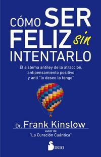 Produktbild: C&oacute;mo ser feliz sin intentarlo