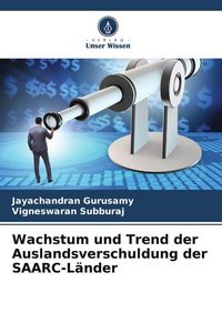 Produktbild: Wachstum und Trend der Auslandsverschuldung der SAARC-L&auml;nder