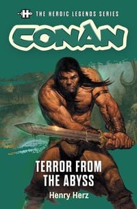 Produktbild: The Heroic Legends Series - Conan: Terror from the Abyss