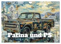 Produktbild: Patina und PS (Wandkalender 2027 DIN A4 quer), CALVENDO Monatskalender