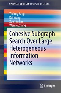 Produktbild: Cohesive Subgraph Search Over Large Heterogeneous Information Networks