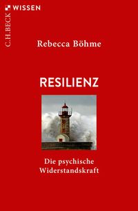 Bild vom Artikel Resilienz vom Autor Rebecca Böhme