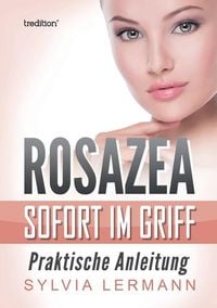 Produktbild: Rosazea sofort im Griff
