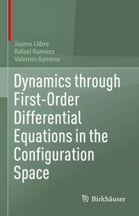 Produktbild: Dynamics through First-Order Differential Equations in the Configuration Space
