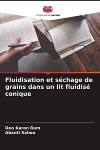 Produktbild: Fluidisation et s&eacute;chage de grains dans un lit fluidis&eacute; conique