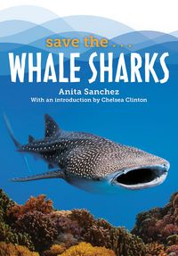 Produktbild: Sanchez, A: Save The...Whale Sharks
