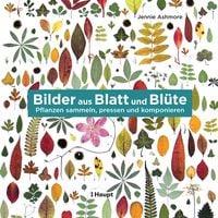Produktbild: Bilder aus Blatt und Bl&uuml;te