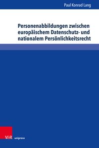 Produktbild: Personenabbildungen zwischen europ&auml;ischem Datenschutz- und nationalem Pers&ouml;nlichkeitsrecht