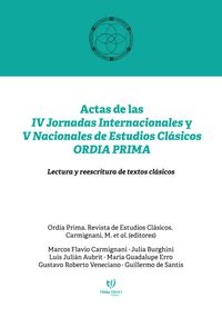 Produktbild: Actas de las IV Jornadas Internaciones y V Nacionales de Estudios Cl&aacute;sicos ORDIA PRIMA