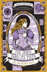 Produktbild: The Spirit Bares Its Teeth