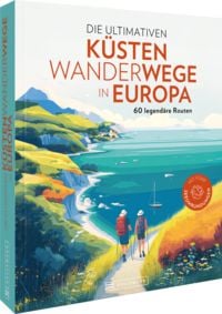 Produktbild: Die ultimativen K&uuml;stenwanderwege in Europa