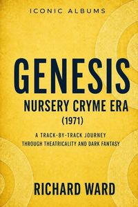 Produktbild: Iconic Albums Genesis The Nursery Cryme Era (1971)